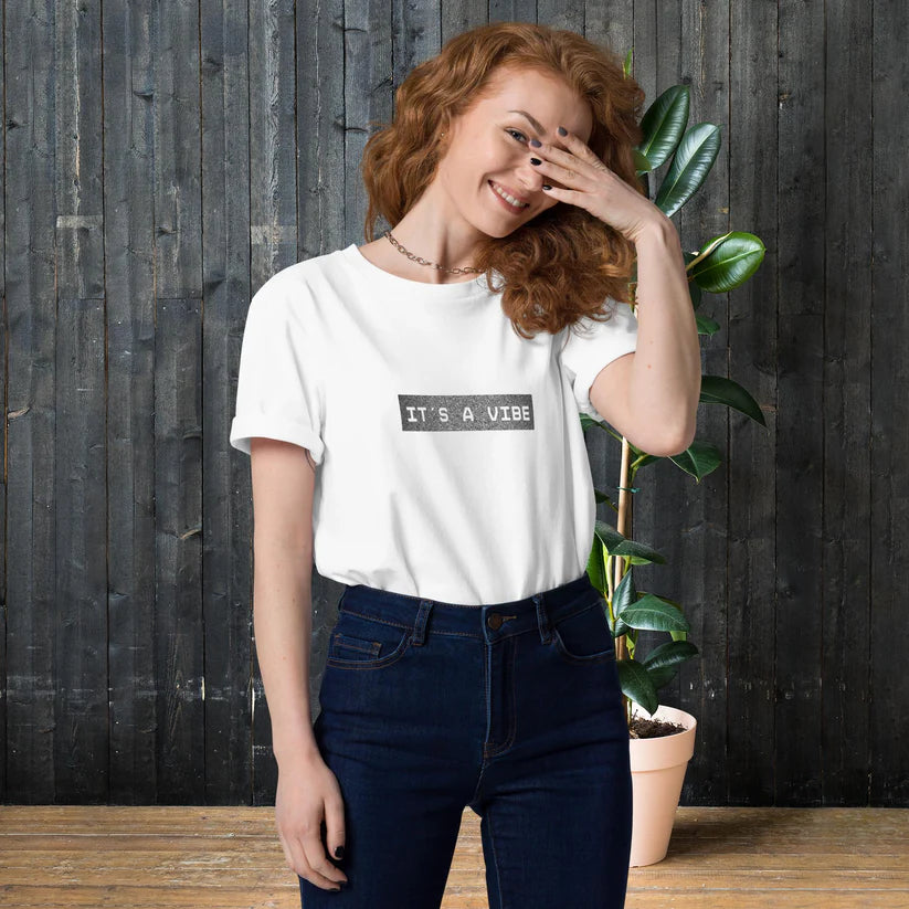 Organic cotton T-shirt - it's a vibe